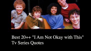 Best 20++ "I Am Not Okay with This" Tv Series Quotes