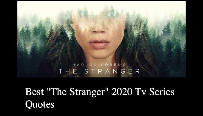 Best "The Stranger" 2020 Tv Series Quotes