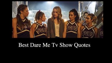 Best Dare Me Tv Show Quotes