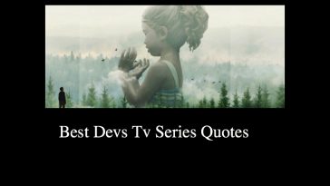 Best Devs Tv Series Quotes