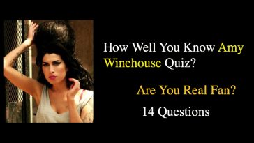 How Well You Know Amy Winehouse Quiz?