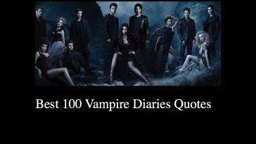 Best 100 Vampire Diaries Quotes