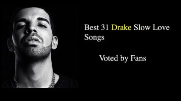 Best 31 Drake Slow Love Songs