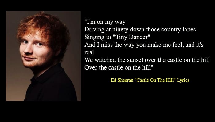 Ed Sheeran "Castle On The Hill" Lyrics