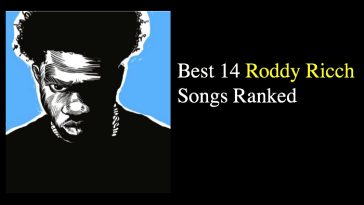 Best 14 Roddy Ricch Songs Ranked