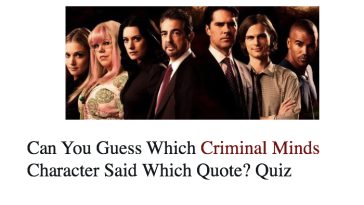 Can You Guess Which Criminal Minds Character Said Which Quote? Quiz