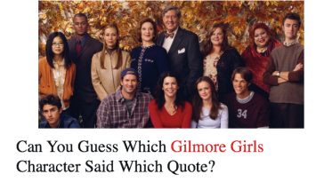 Can You Guess Which Gilmore Girls Character Said Which Quote?