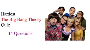 Hardest The Big Bang Theory Quiz