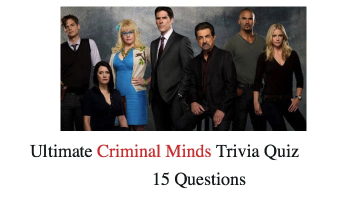 Ultimate Criminal Minds Trivia Quiz