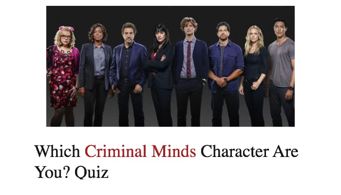 Which Criminal Minds Character Are You? Quiz