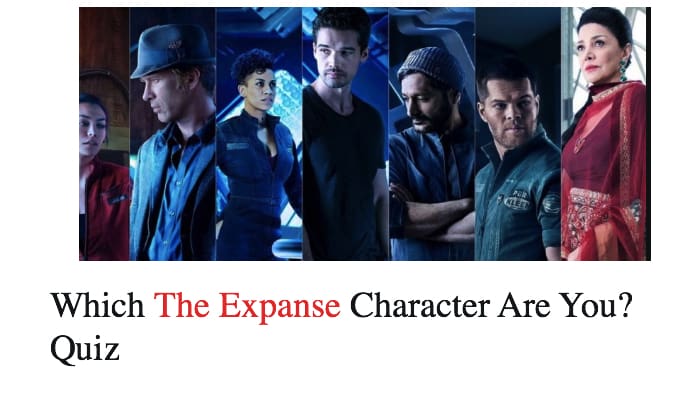 Which The Expanse Character Are You? Quiz 1 Which The Expanse Character Are You? Quiz