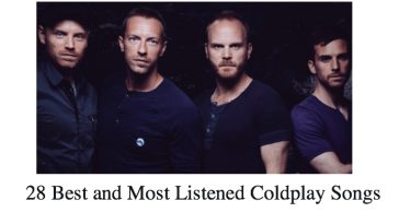 28 Best and Most Listened Coldplay Songs