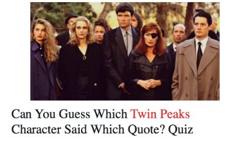 Can You Guess Which Twin Peaks Character Said Which Quote? Quiz