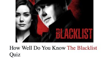 How Well Do You Know The Blacklist Quiz