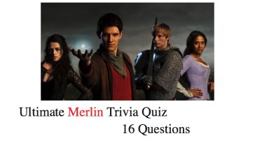 Ultimate Merlin Trivia Quiz