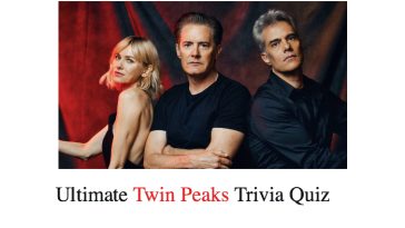 Ultimate Twin Peaks Trivia Quiz