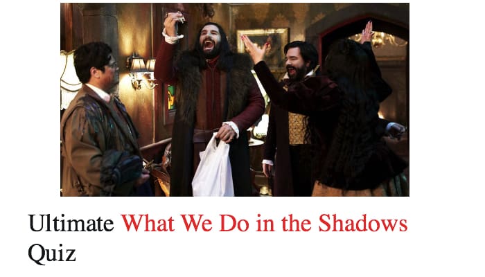 Ultimate What We Do in the Shadows Quiz