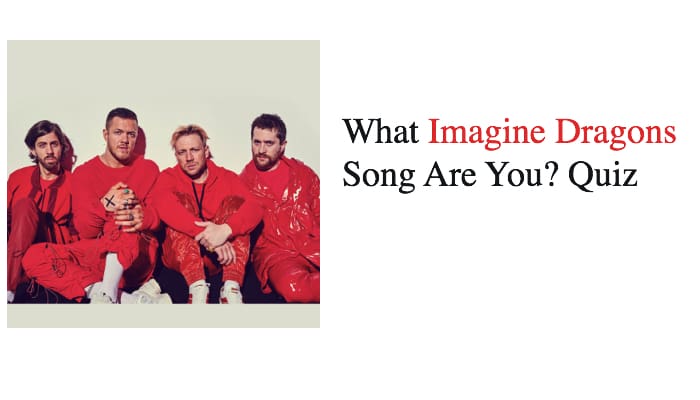 What Imagine Dragons Song Are You? Quiz
