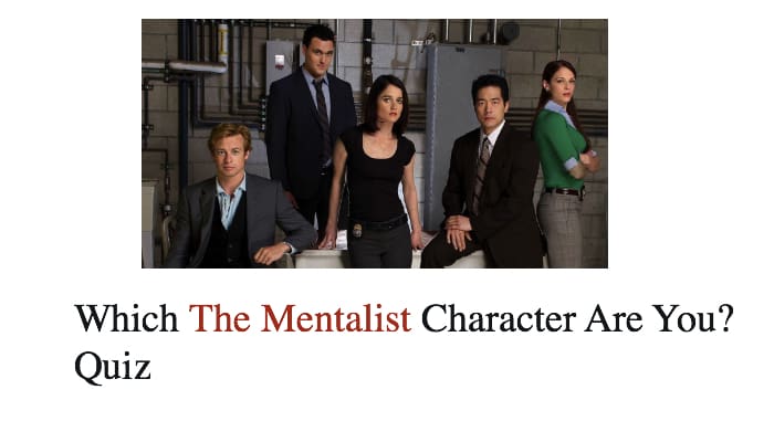 Which The Mentalist Character Are You? Quiz