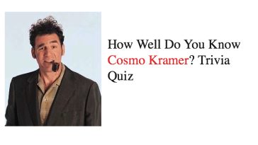 How Well Do You Know Cosmo Kramer? Trivia Quiz