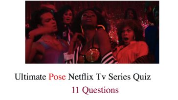 Ultimate Pose Netflix Tv Series Quiz