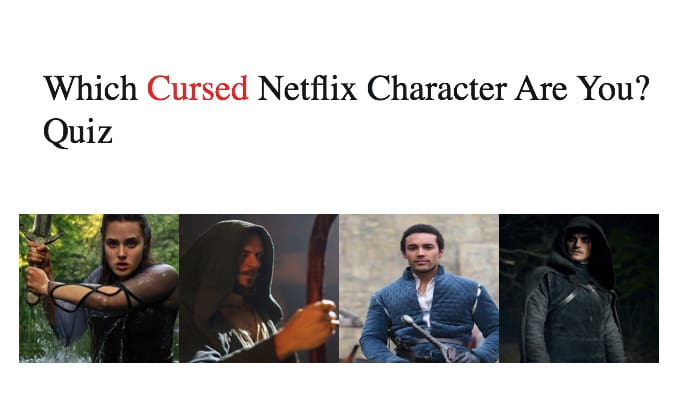 Which Cursed Netflix Character Are You? Quiz