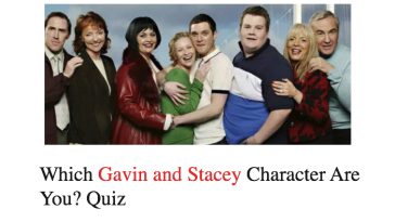 Which Gavin and Stacey Character Are You? Quiz