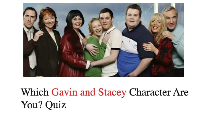 Which Gavin and Stacey Character Are You? Quiz