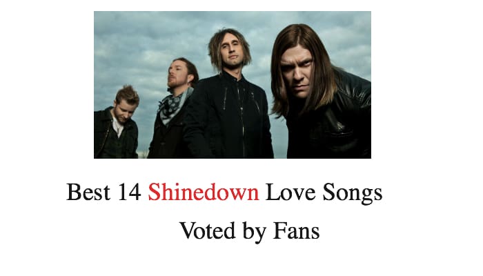 Best 14 Shinedown Love Songs