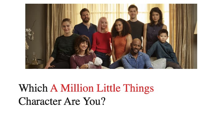 Which A Million Little Things Character Are You?