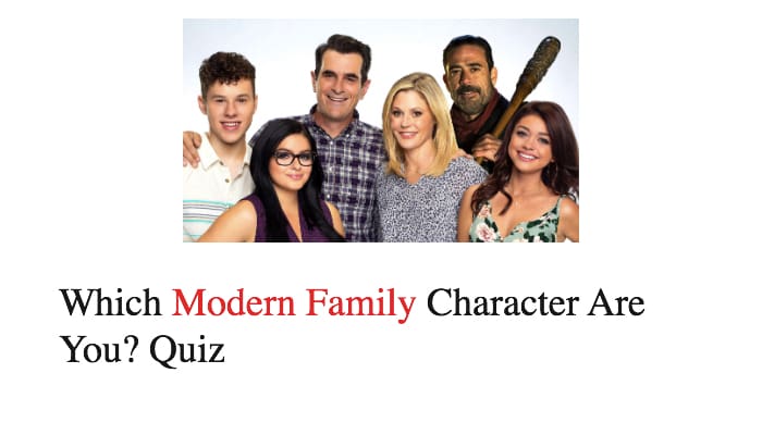 Which Modern Family Character Are You? Quiz