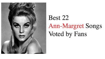 Best 22 Ann-Margret Songs Voted by Fans