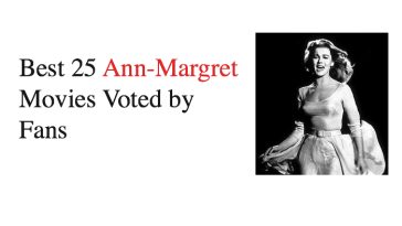 Best 25 Ann-Margret Movies Voted by Fans