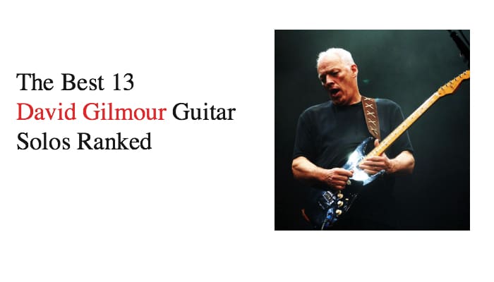 The Best David Gilmour Guitar Solos Ranked