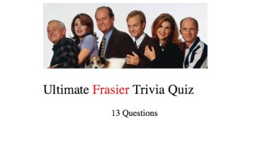 Ultimate Frasier Trivia Quiz