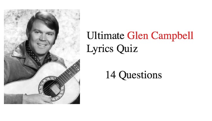 Ultimate Glen Campbell Lyrics Quiz