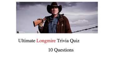 Ultimate Longmire Trivia Quiz