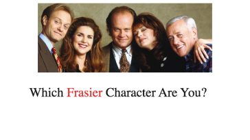 Which Frasier Character Are You?