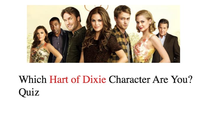 Which Hart of Dixie Character Are You? Quiz
