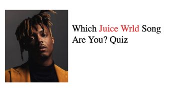 Which Juice Wrld Song Are You? Quiz