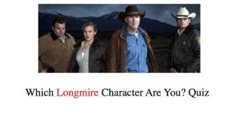 Which Longmire Character Are You? Quiz