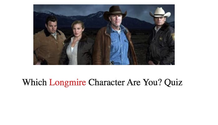 Which Longmire Character Are You? Quiz