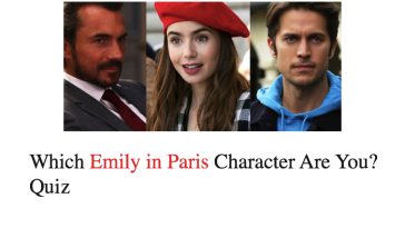 Which Emily in Paris Character Are You? Quiz