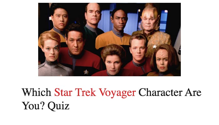 Which Star Trek Voyager Character Are You? Quiz