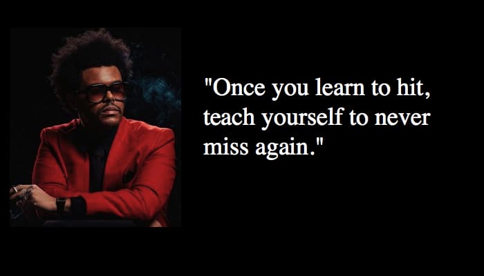 The Weeknd songs lyrics quotes 4