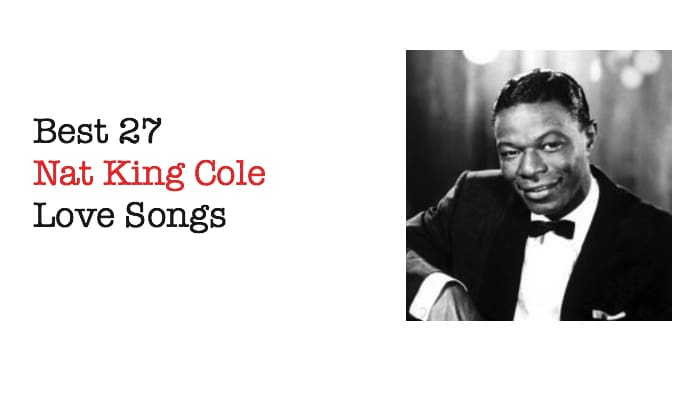 Best 27 Nat King Cole Love Songs