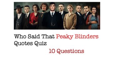 Peaky Blinders Quotes Quiz