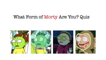 What Form of Morty Are You? Quiz