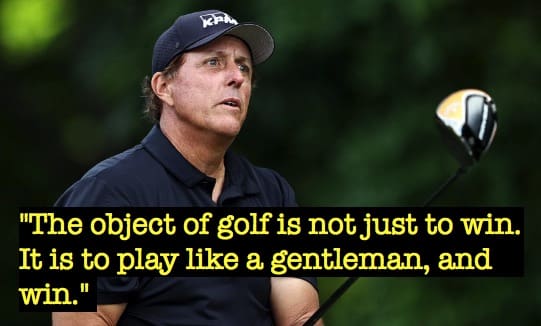Phil Mickelson Quotes