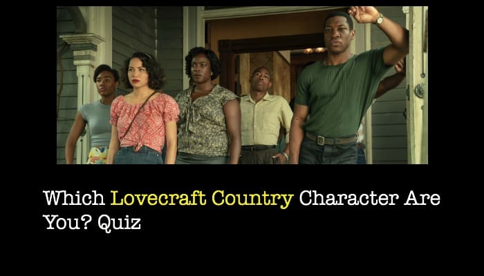 Which Lovecraft Country Character Are You? Quiz